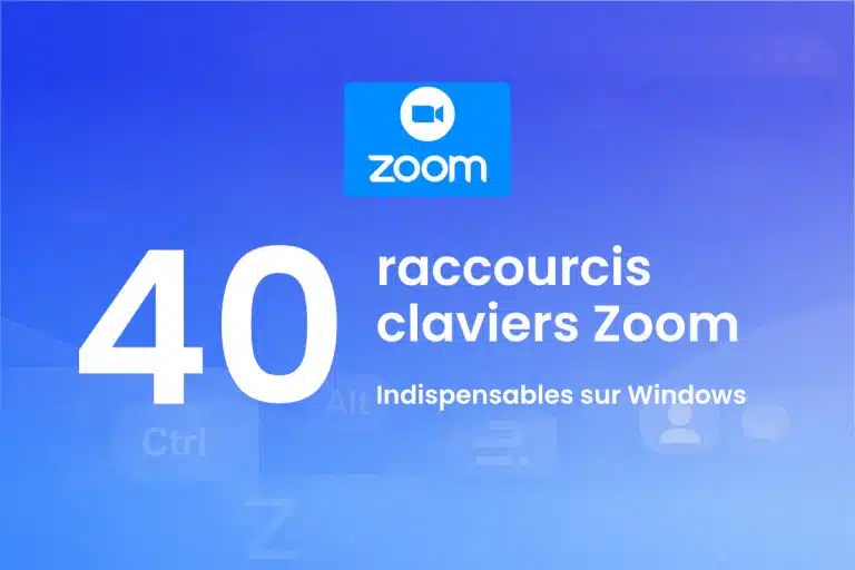 Bannière article 40 raccourcis claviers Zoom sur Windows